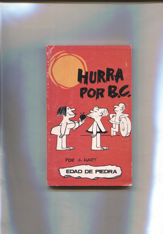 Coleccion tomitos Edad de Piedra numero 03: Hurra por B.C.