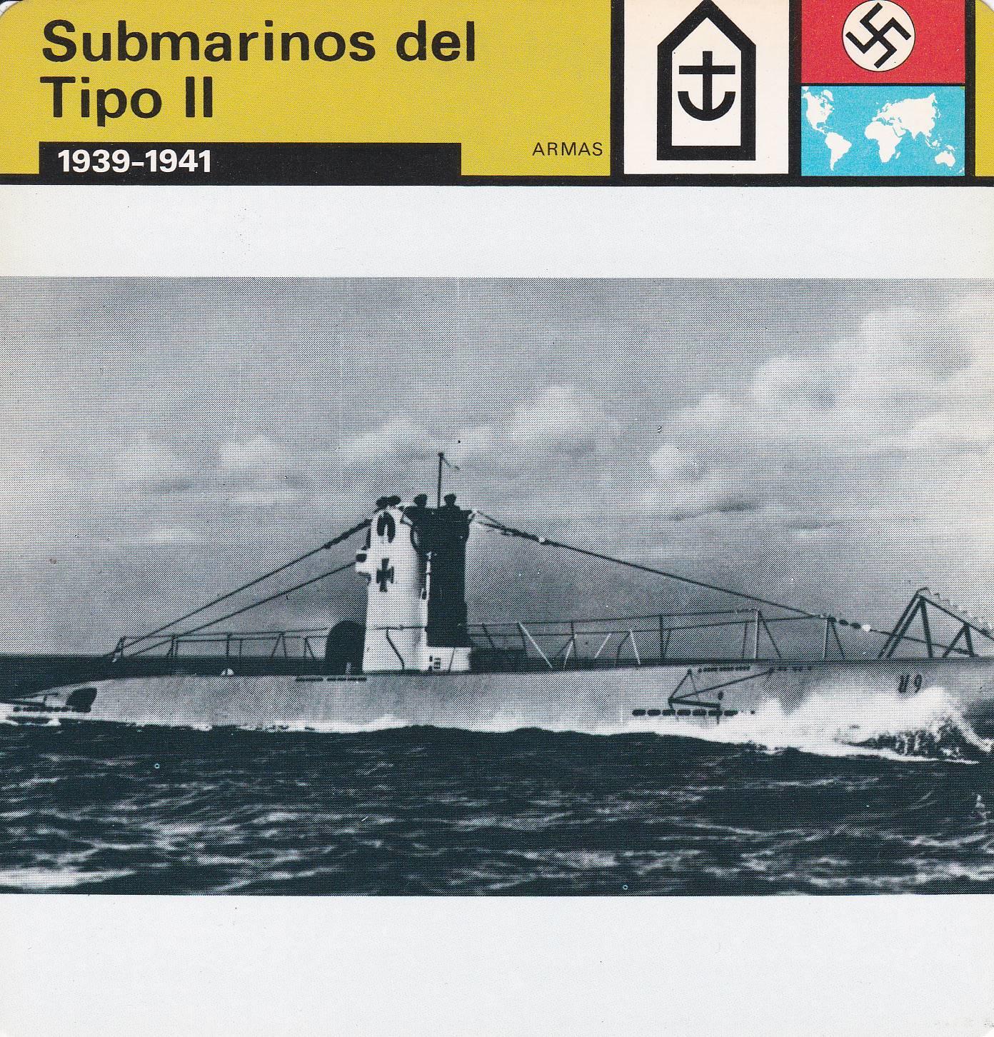 FICHA ARMAS: SUBMARINOS DEL TIPO II. 1939-1941