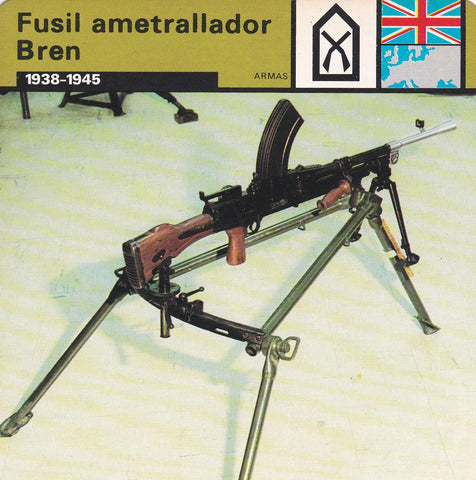 FICHA ARMAS: FUSIL AMETRALLADOR BREN. 1938-1945