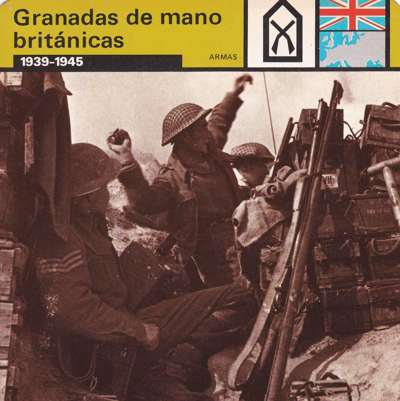 FICHA ARMAS: GRANADAS DE MANO BRITANICAS. 1939-1945