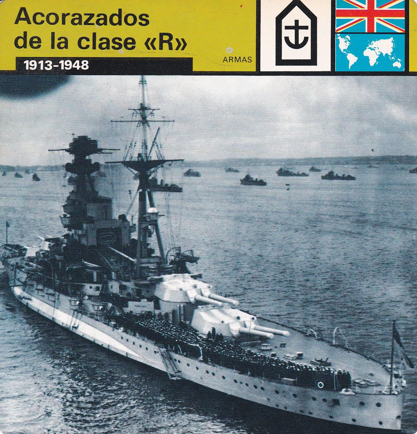 FICHA ARMAS: ACORAZADOS DE LA CLASE R. 1913-1948