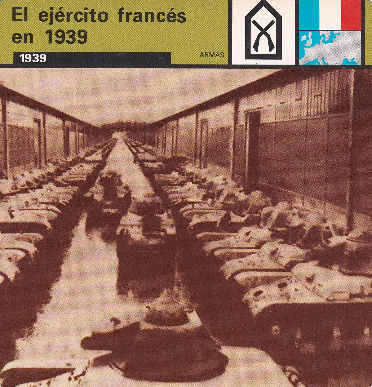 FICHA ARMAS: EL EJERCITO FRANCES EN 1939. 1939