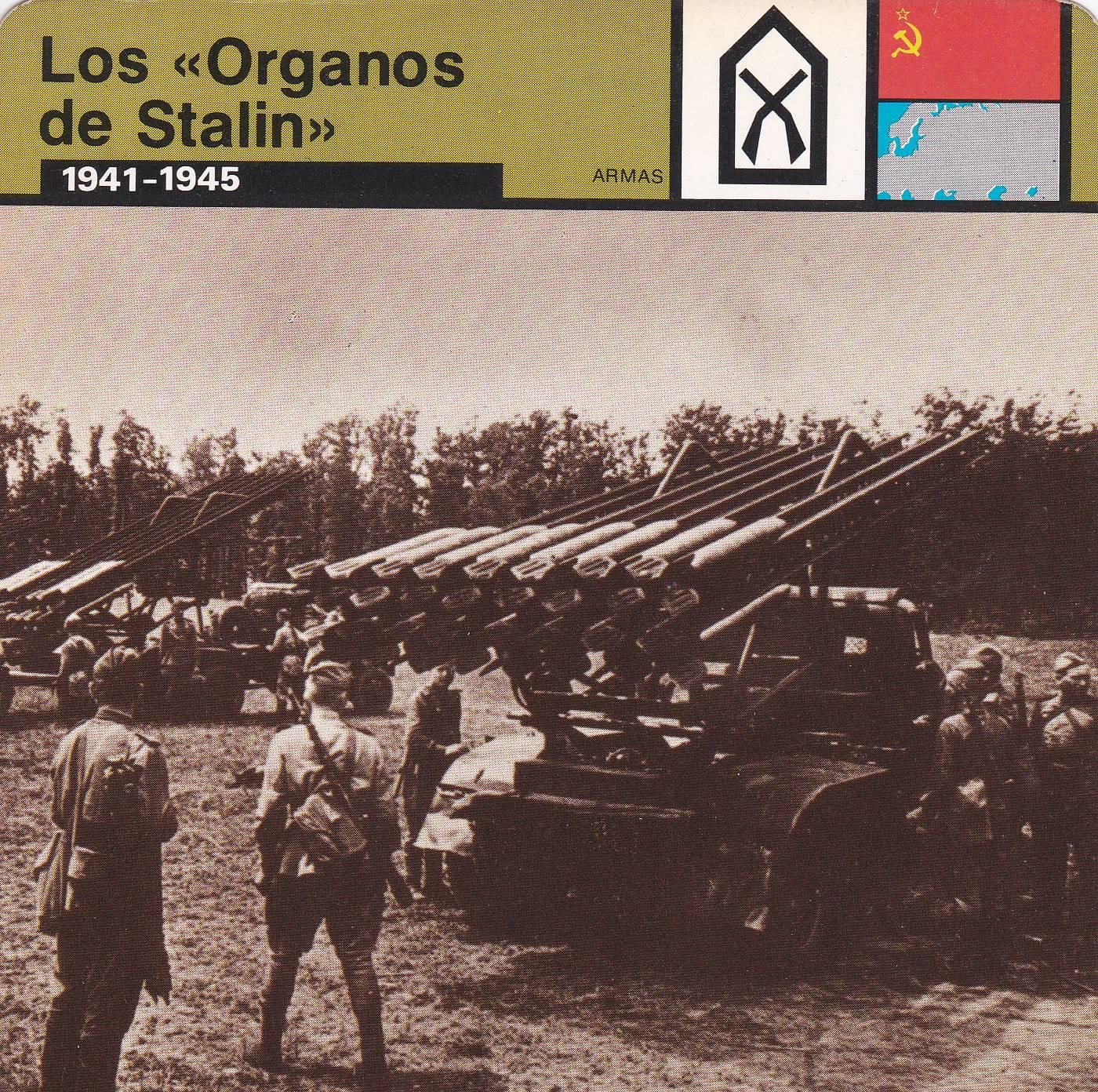 FICHA ARMAS: LOS ORGANOS DE STALIN. 1941-1945