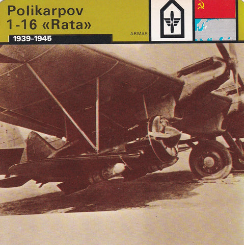 FICHA ARMAS: POLIKARPOV 1-16 RATA. 1939-1945