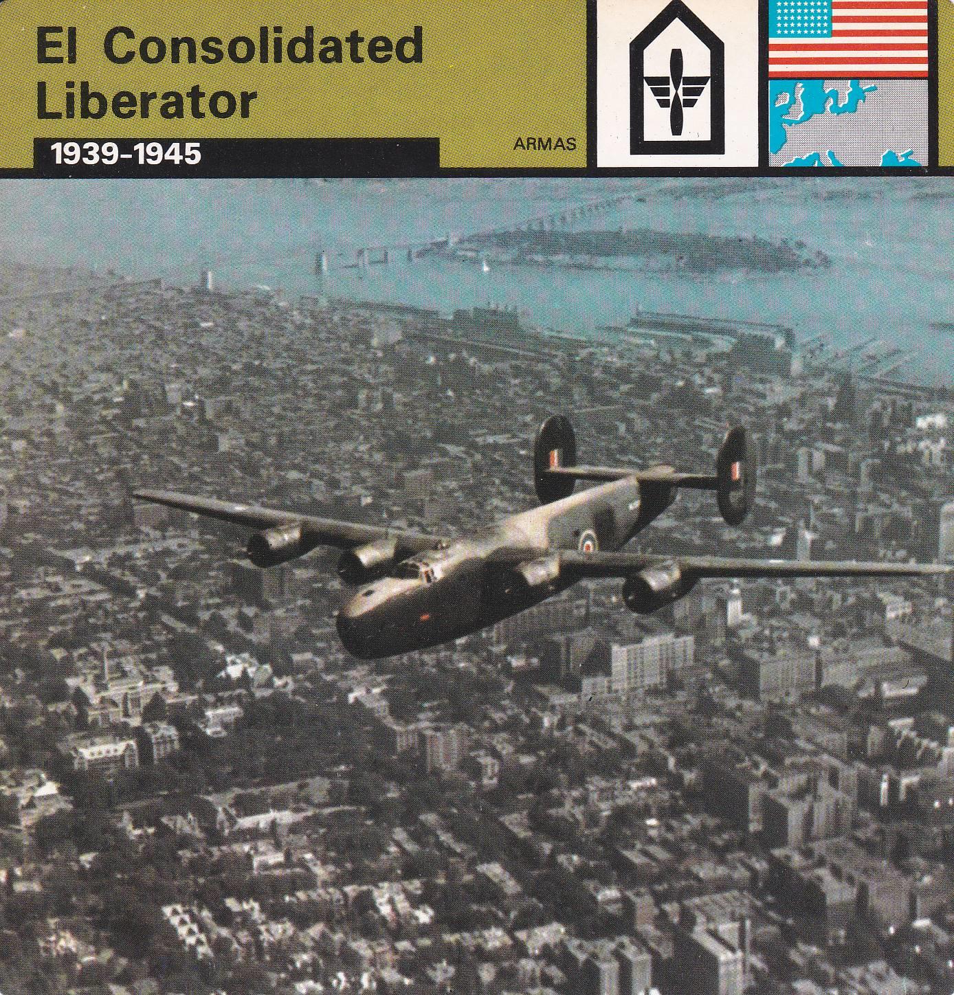 FICHA ARMAS: EL CONSOLIDATED LIBERATOR. 1939-1945