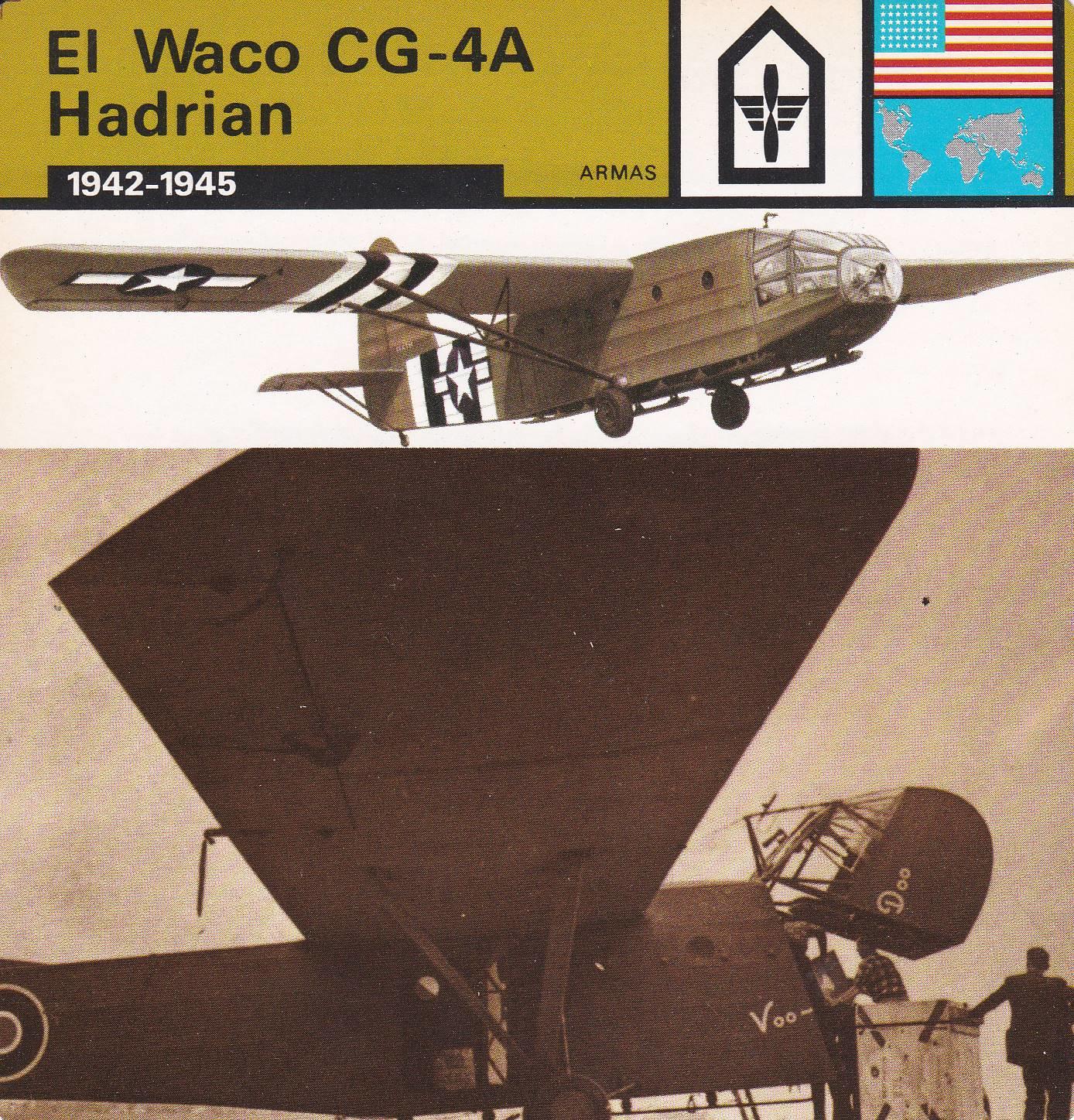 FICHA ARMAS: EL WACO CG-4A HADRIAN. 1942-1945