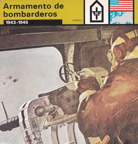 FICHA ARMAS: ARMAMENTO DE BOMBARDEROS. 1943-1945