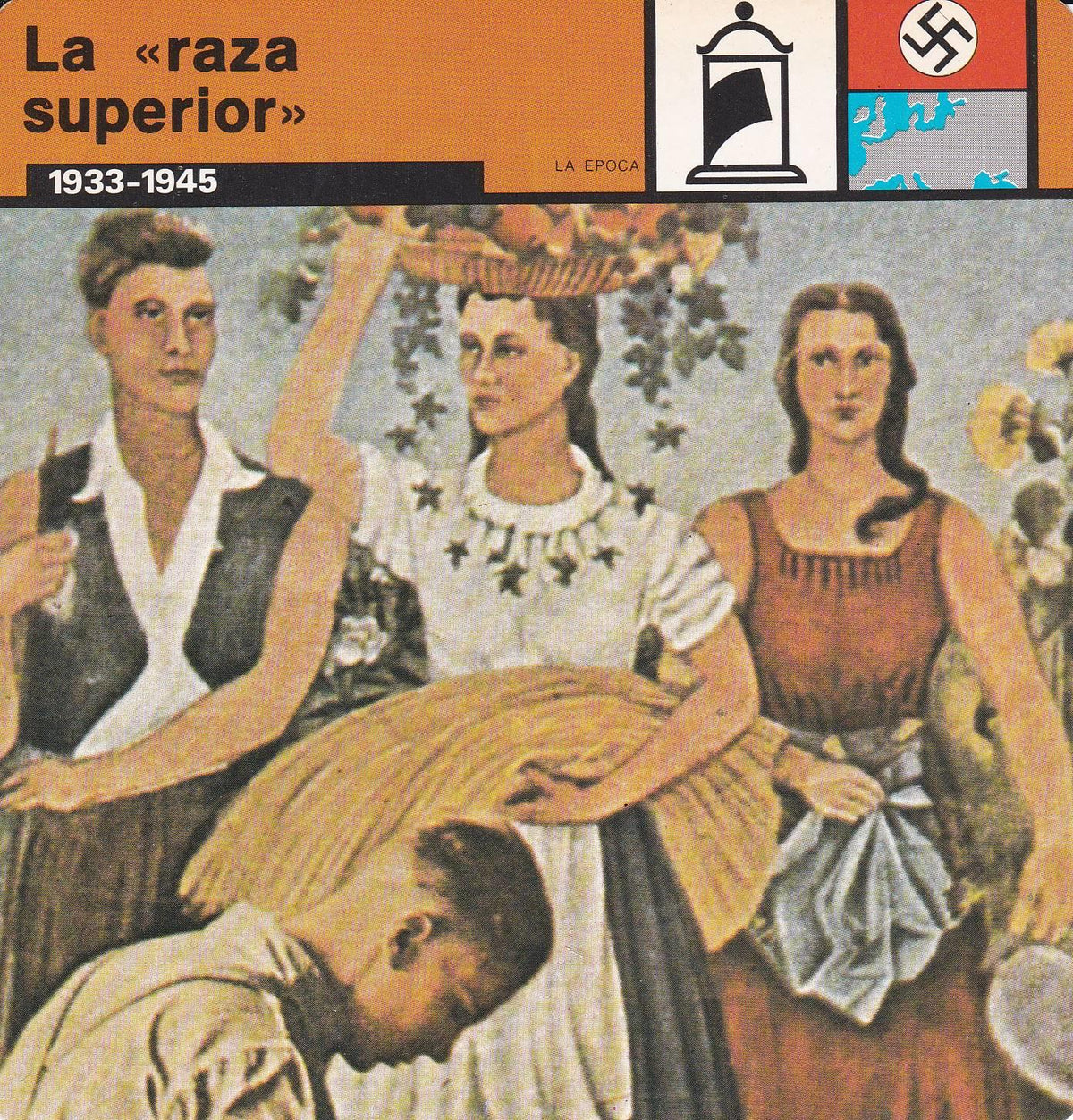 FICHA LA EPOCA: LA RAZA SUPERIOR. 1933-1945