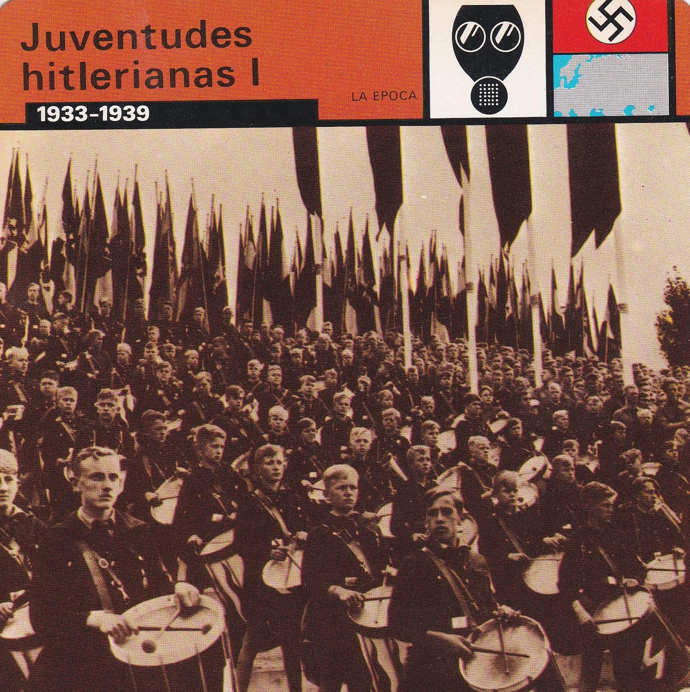 FICHA LA EPOCA: JUVENTUDES HITLERIANAS I. 1933-1949