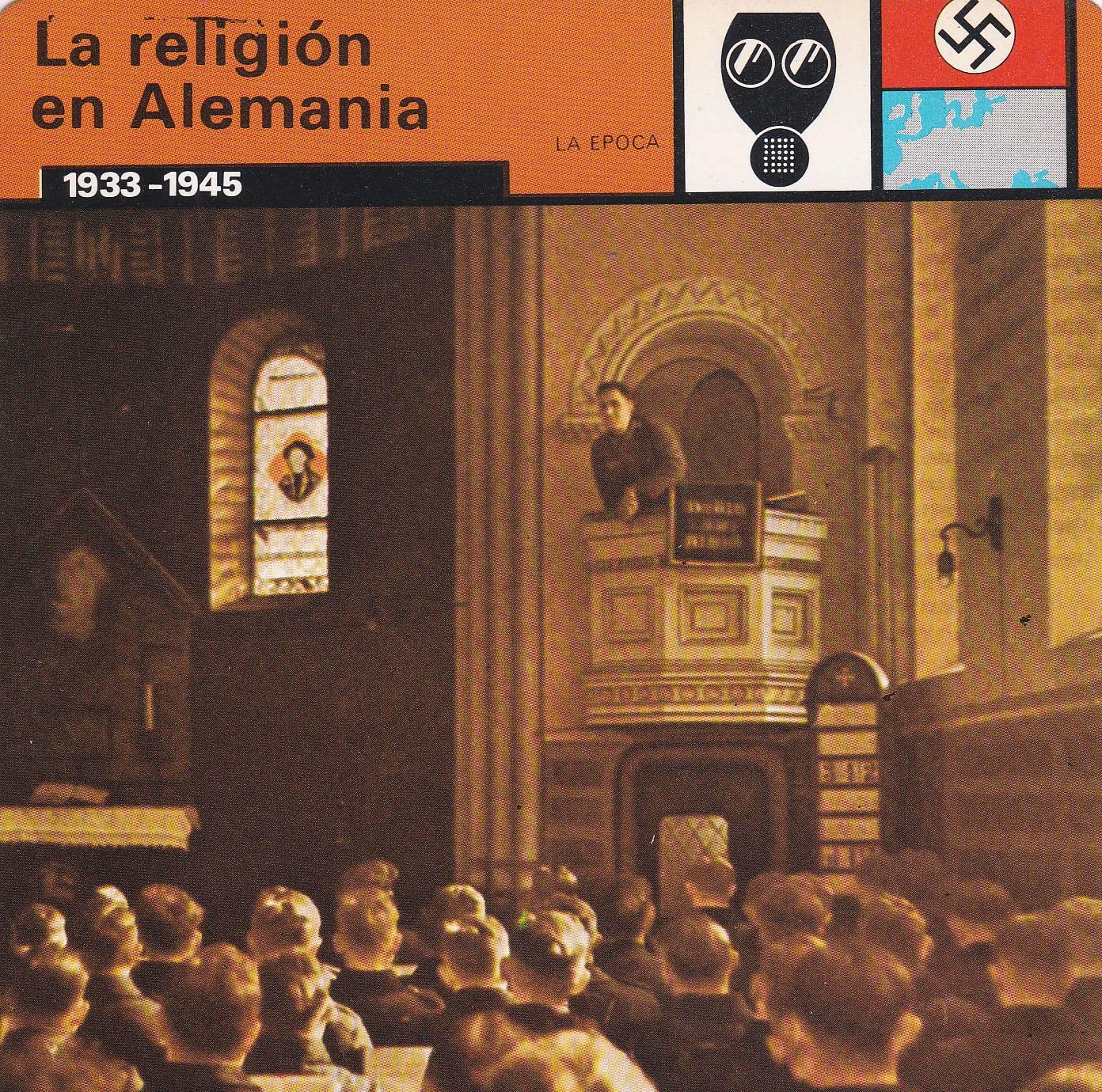 FICHA LA EPOCA: LA RELIGION EN ALEMANIA. 1933-1945