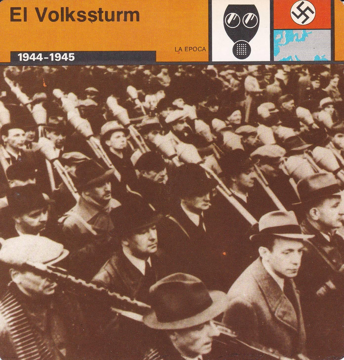 FICHA LA EPOCA: EL VOLKSSTURM. 1944-1945