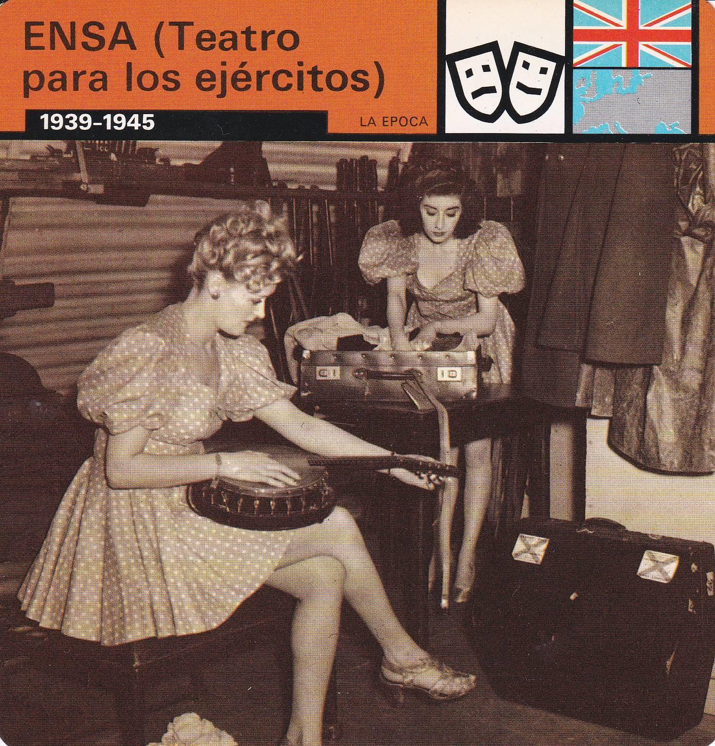 FICHA LA EPOCA: ENSA (TEATRO PARA EJERCITOS). 1939-1945