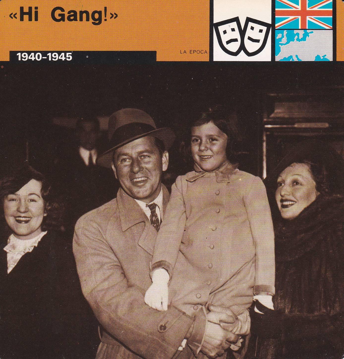 FICHA LA EPOCA: HI GANG!. 1940-1945