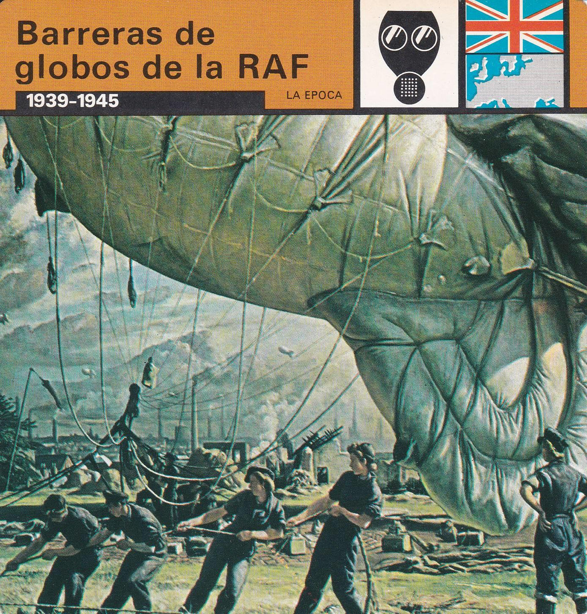 FICHA LA EPOCA: BARRERAS DE GLOBOS DE LA RAF. 1939-1945