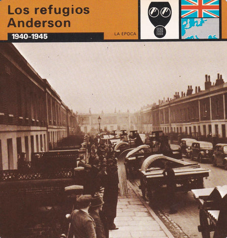 FICHA LA EPOCA: LOS REFUGIOS ANDERSON. 1940-1945