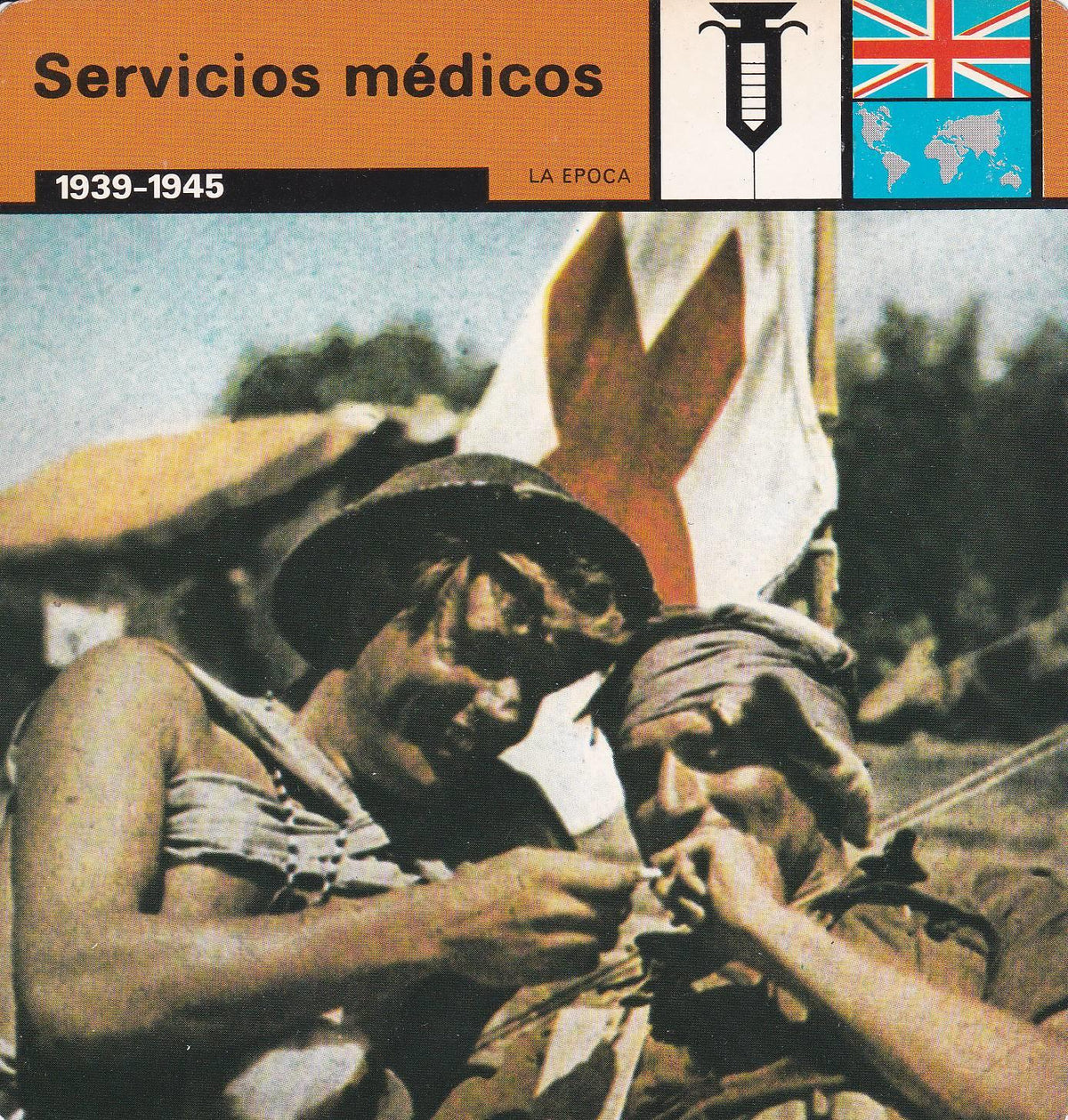 FICHA LA EPOCA: SERVICIOS MEDICOS. 1939-1945