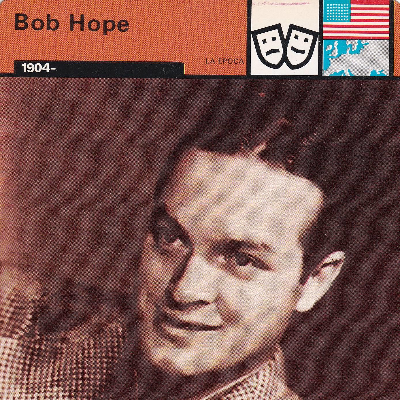 FICHA LA EPOCA: BOB HOPE. 1904