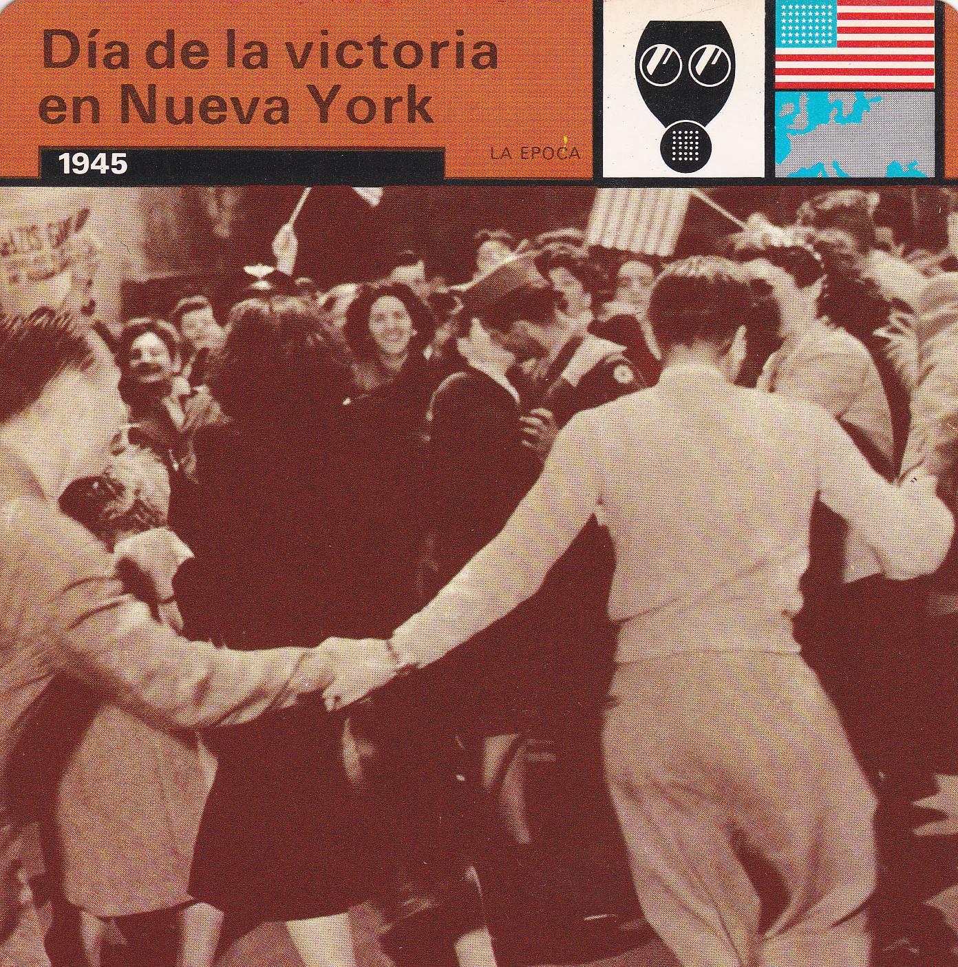 FICHA LA EPOCA: DIA DE LA VICTORIA EN NUEVA YORK. 1945