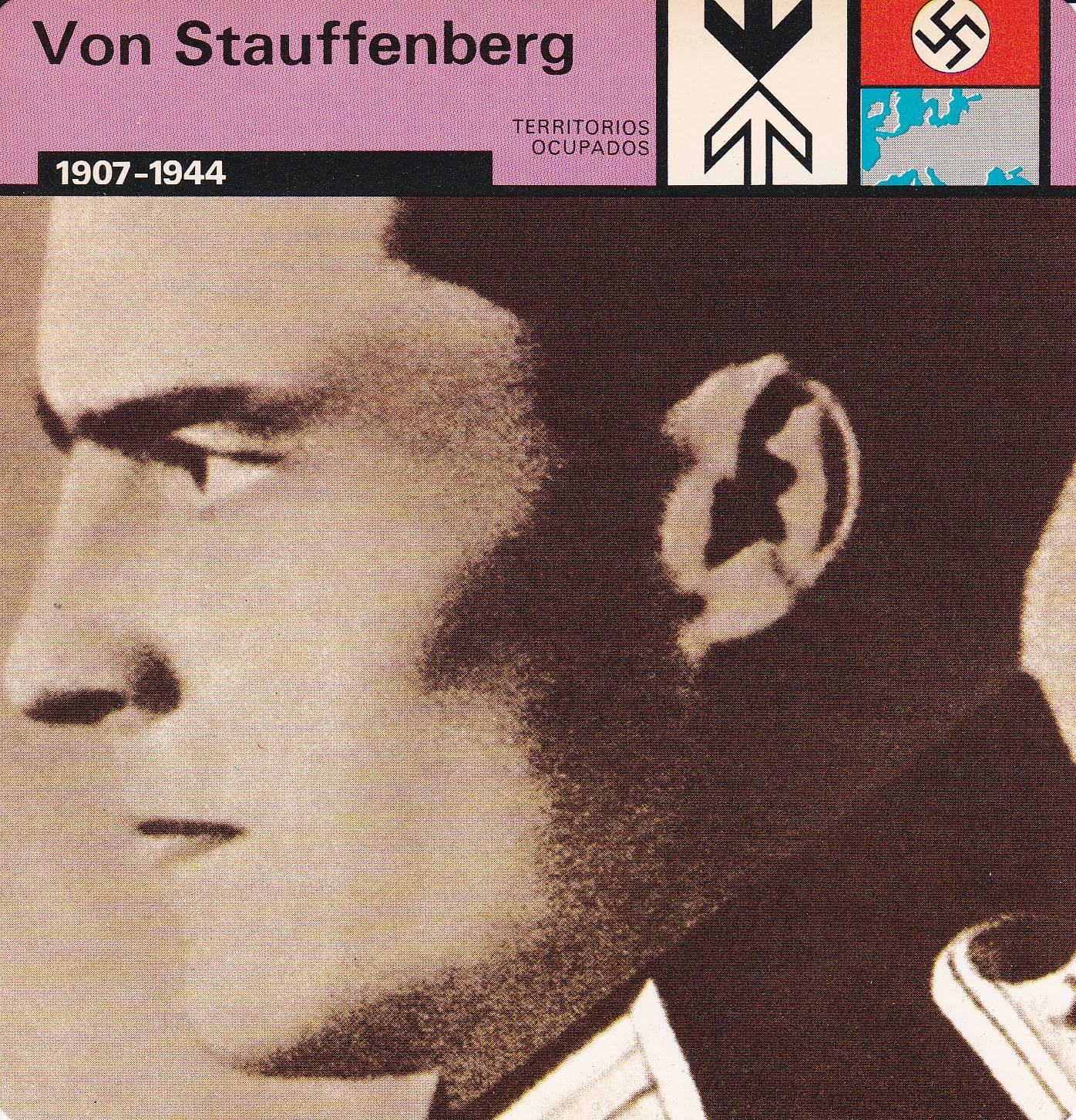 FICHA TERRITORIOS OCUPADOS: VON STAUFFENBERG. 1907-1944