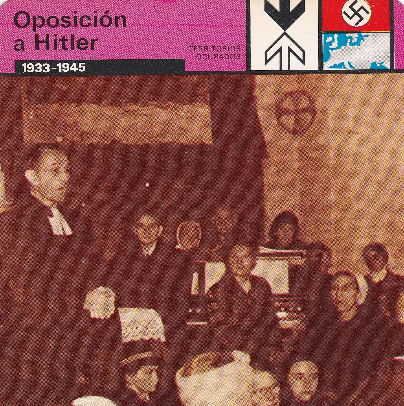 FICHA TERRITORIOS OCUPADOS: OPOSICION A HITLER. 1933-1945