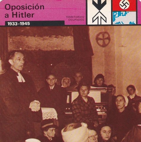 FICHA TERRITORIOS OCUPADOS: OPOSICION A HITLER. 1933-1945