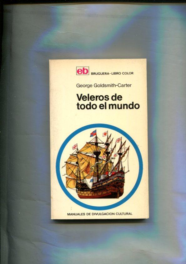 Manuales de Divulgacion Cultural: Veleros de todo el mundo