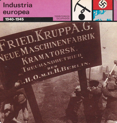 FICHA TERRITORIOS OCUPADOS: INDUSTRIA EUROPEA. 1940-1945