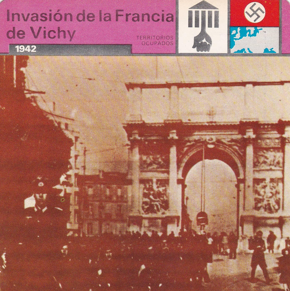 FICHA TERRITORIOS OCUPADOS: INVASION DE LA FRANCIA DE VICHY. 1942