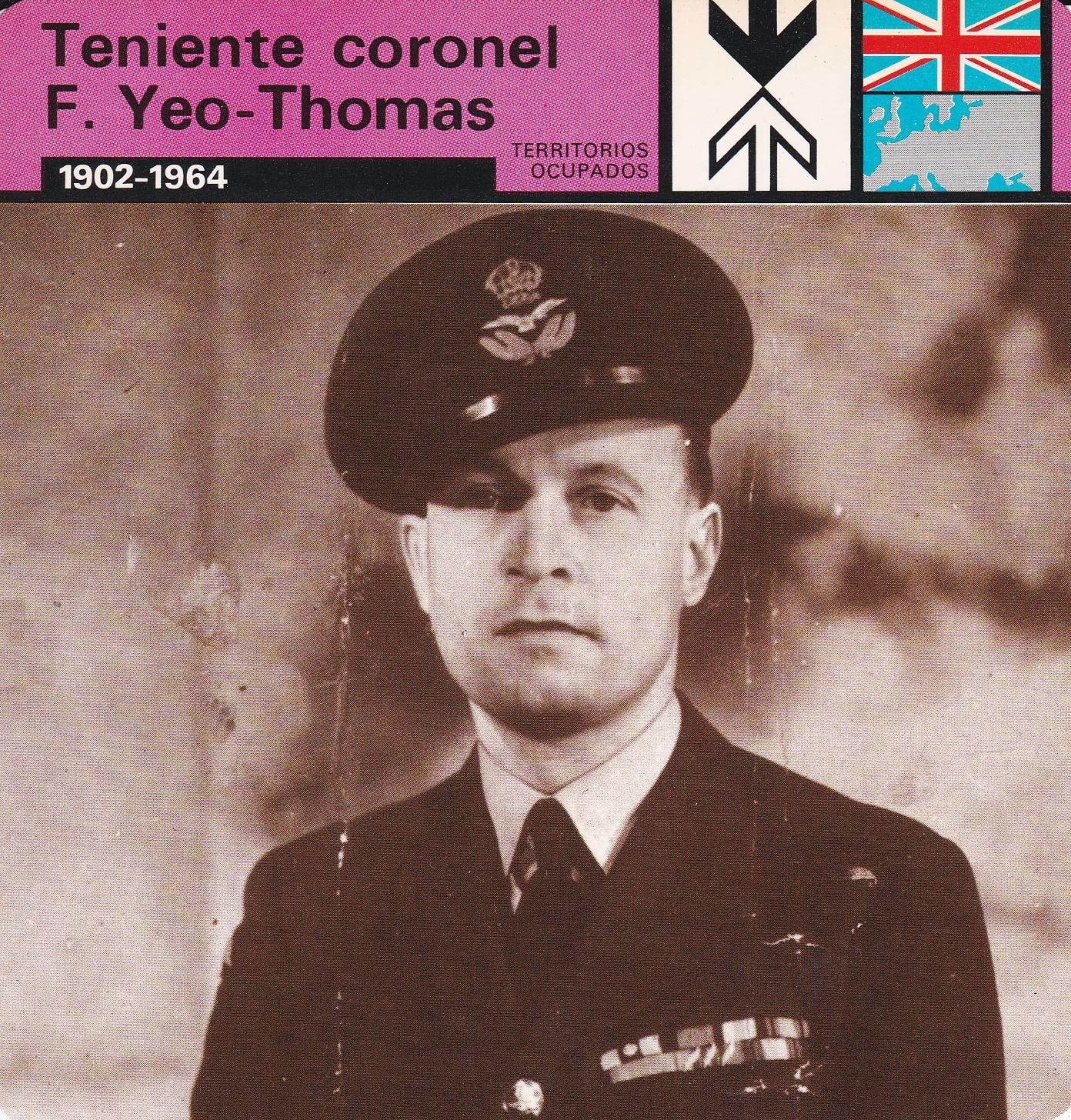 FICHA TERRITORIOS OCUPADOS: TENIENTE CORONEL F. YEO-THOMAS. 1902-1964