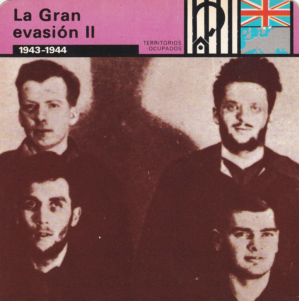 FICHA TERRITORIOS OCUPADOS: LA GRAN EVASION II. 1943-1944