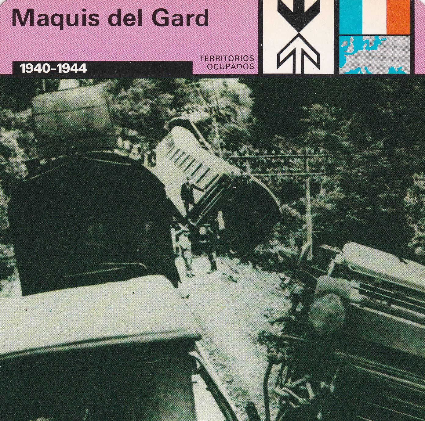 FICHA TERRITORIOS OCUPADOS: MAQUIS DEL GARD. 1940-1944