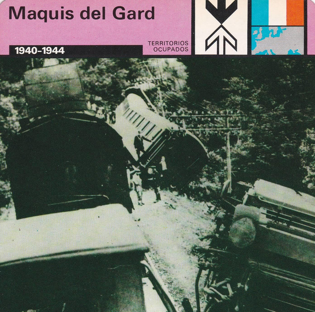 FICHA TERRITORIOS OCUPADOS: MAQUIS DEL GARD. 1940-1944