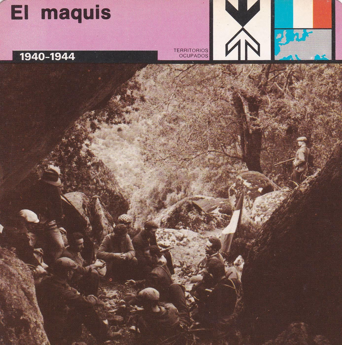 FICHA TERRITORIOS OCUPADOS: EL MAQUIS. 1940-1944