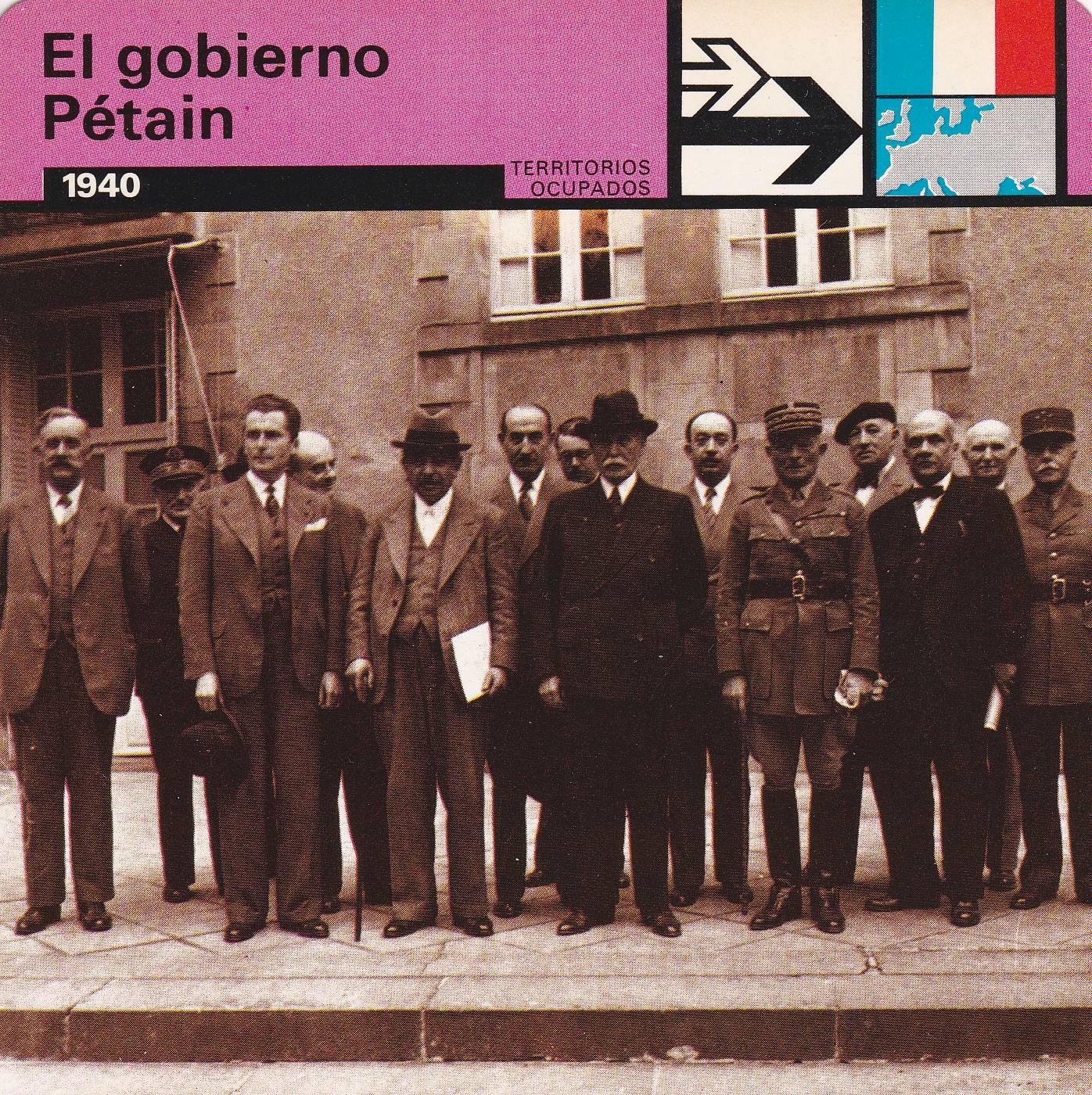 FICHA TERRITORIOS OCUPADOS: EL GOBIERNO DE PETAIN. 1940
