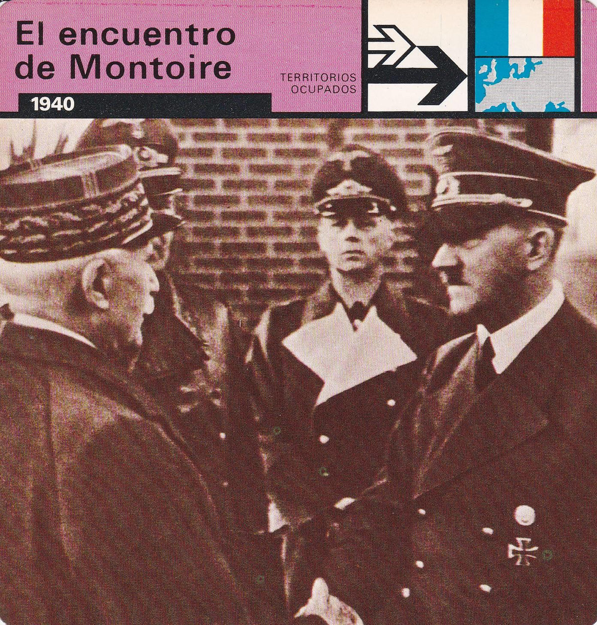 FICHA TERRITORIOS OCUPADOS: EL ENCUENTRO DE MONTOIRE. 1940