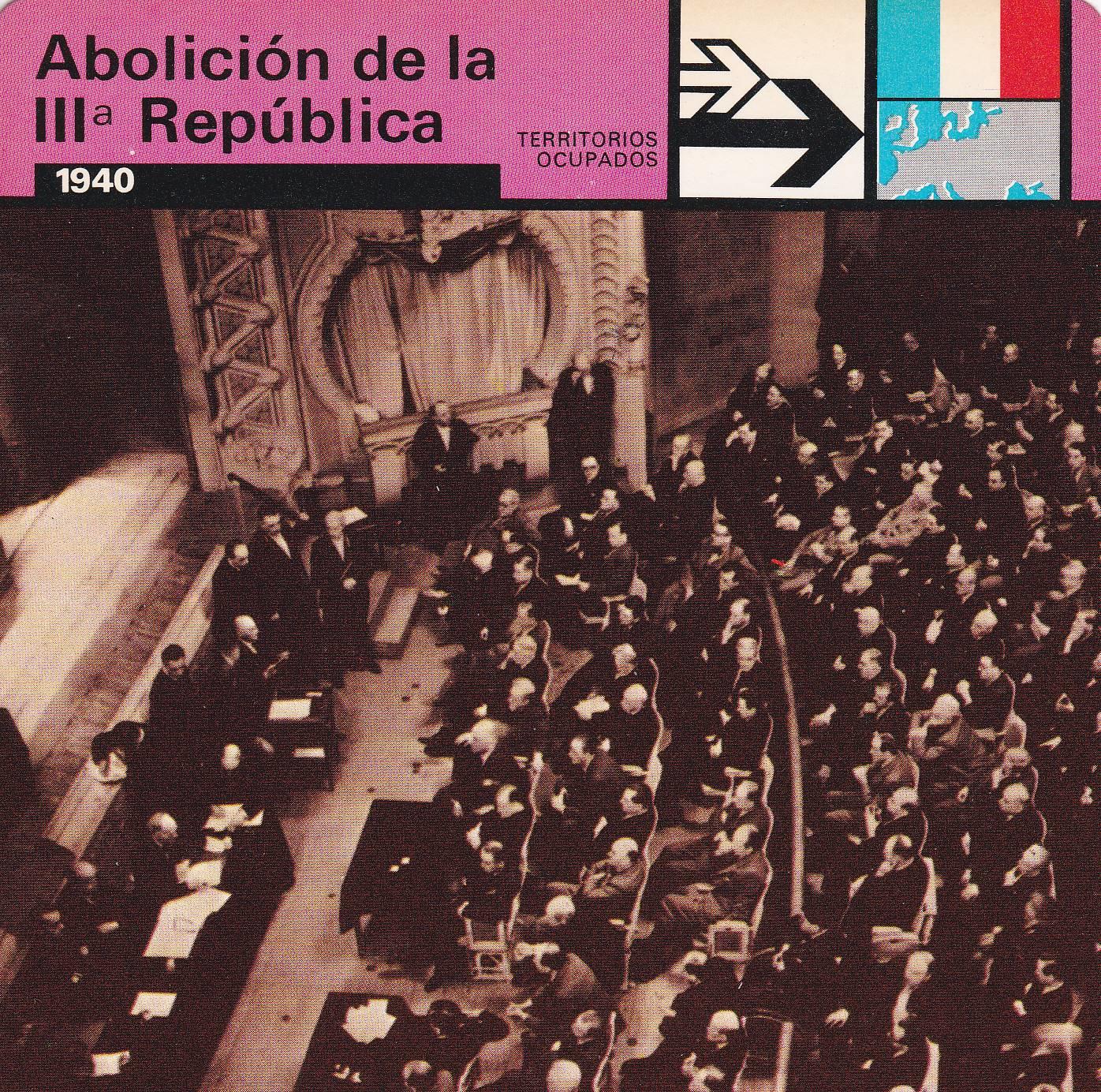 FICHA TERRITORIOS OCUPADOS: ABOLICION DE LA III REPUBLICA. 1940