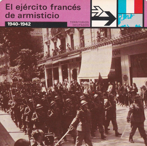 FICHA TERRITORIOS OCUPADOS: EL EJERCITO FRANCES DE ARMISTICIO. 1940-1942