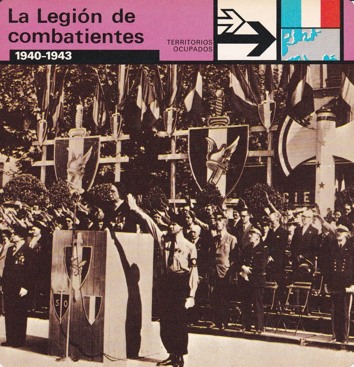FICHA TERRITORIOS OCUPADOS: LA LEGION DE COMBATIENTES. 1940-1943