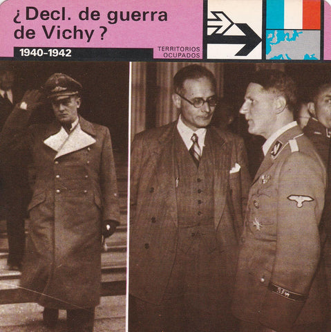 FICHA TERRITORIOS OCUPADOS: ¿DECL. DE GUERRA VICHY?. 1940-1942