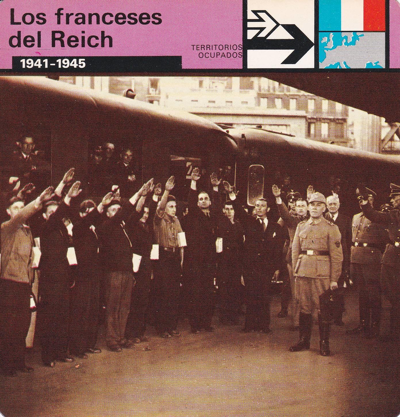 FICHA TERRITORIOS OCUPADOS: LOS FRANCESES DEL REICH. 1941-1945