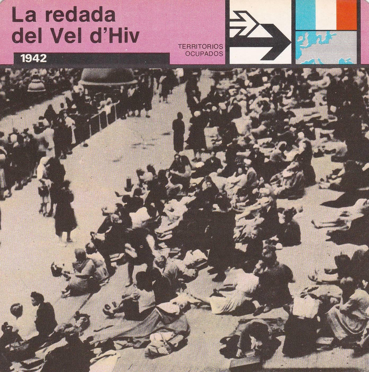 FICHA TERRITORIOS OCUPADOS: LA REDADA DEL VEL D HIV. 1942