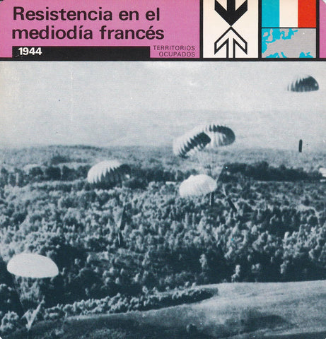 FICHA TERRITORIOS OCUPADOS: RESISTENCIA EN EL MEDIODIA FRANCES. 1944
