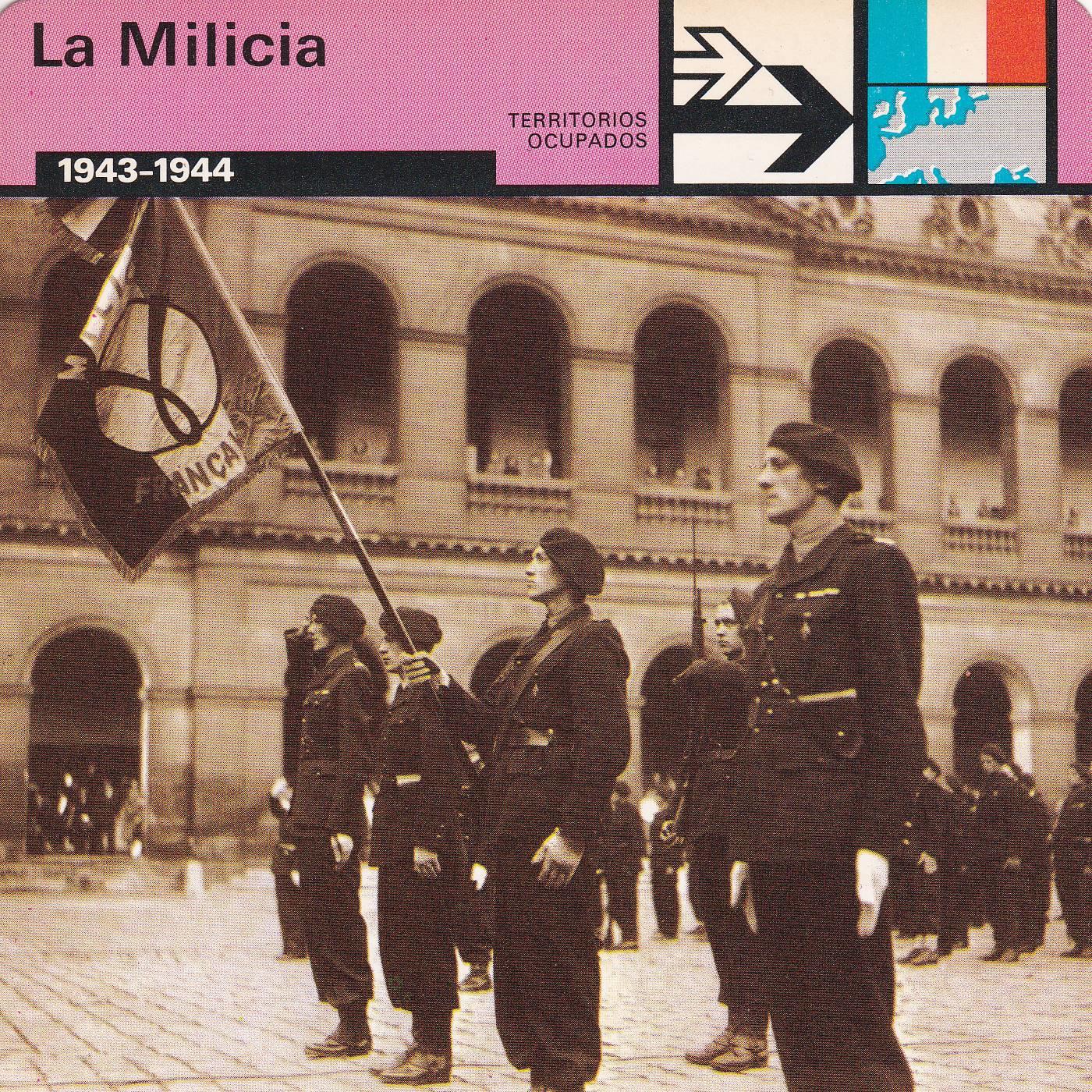FICHA TERRITORIOS OCUPADOS: LA MILICIA. 1943-1944
