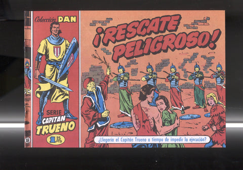 El Periodico: El Capitan Trueno facsimil numero 18: Rescate peligroso