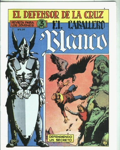 Facsimil: El Caballero Blanco numero 02: Defendiendo un secreto