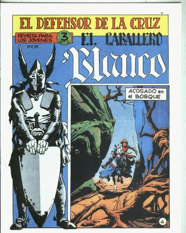 Facsimil: El Caballero Blanco numero 04: Acosado en el bosque