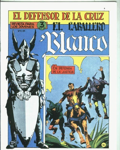 Facsimil: El Caballero Blanco numero 16: En defensa de la justicia