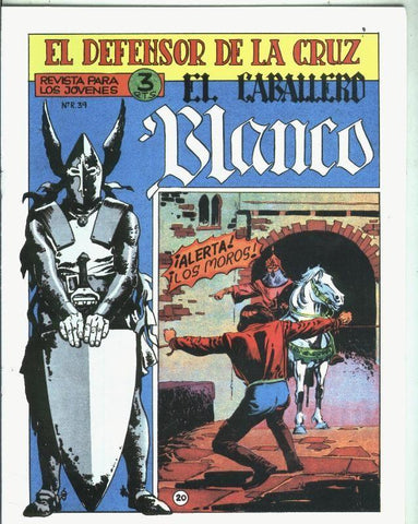 Facsimil: El Caballero Blanco numero 20: Alerta, los moros