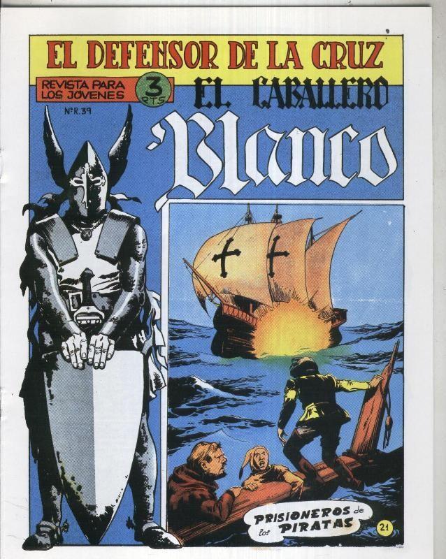 Facsimil: El Caballero Blanco numero 21: Prisioneros de los piratas