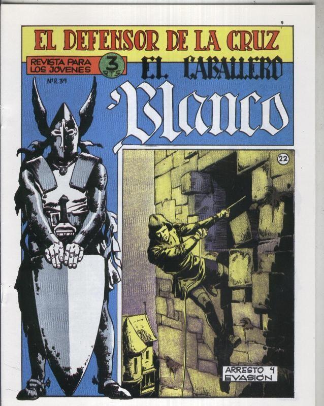Facsimil: El Caballero Blanco numero 22: Arresto y evasion